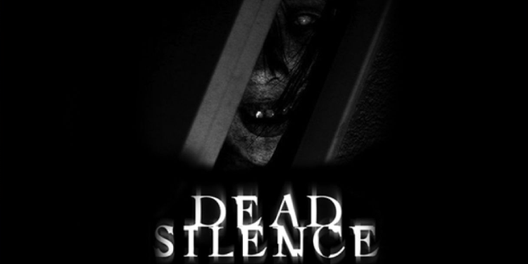 Dead Silence: Haunted by the Hush